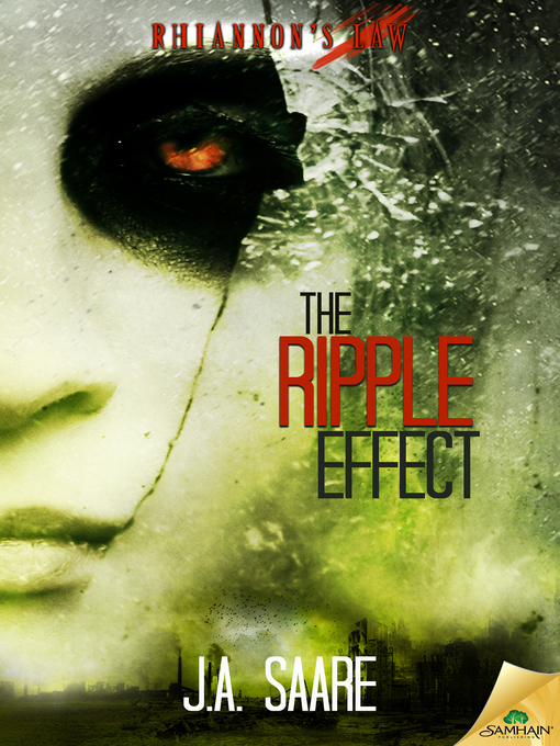 Title details for The Ripple Effect by J.A. Saare - Available